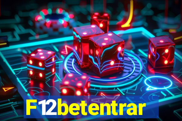 F12betentrar