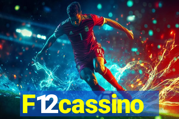F12cassino