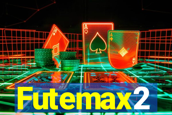 Futemax2