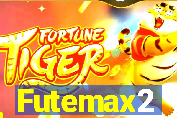 Futemax2