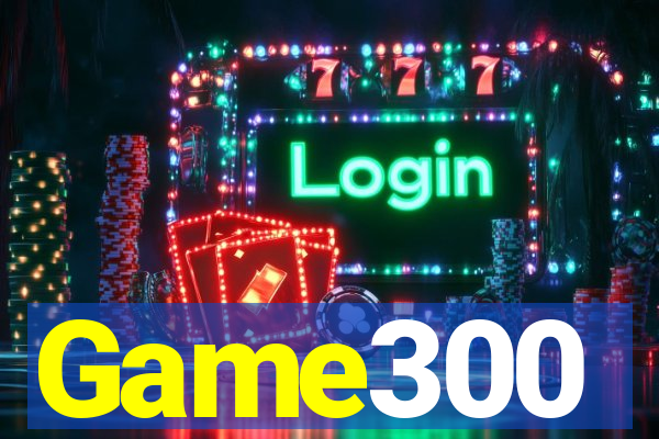 Game300