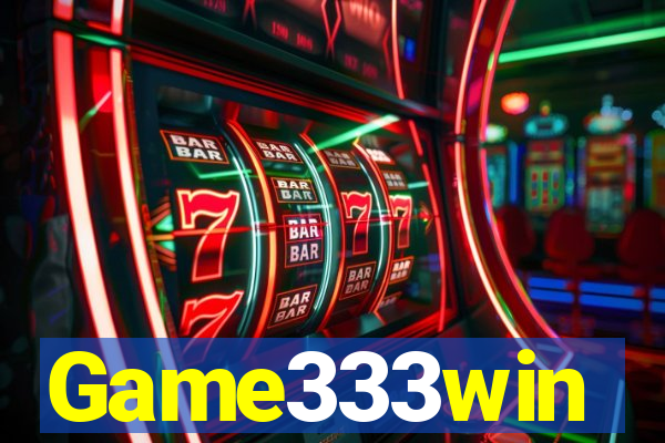 Game333win