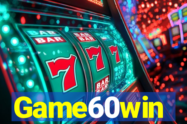 Game60win