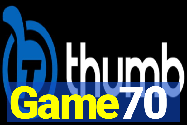 Game70