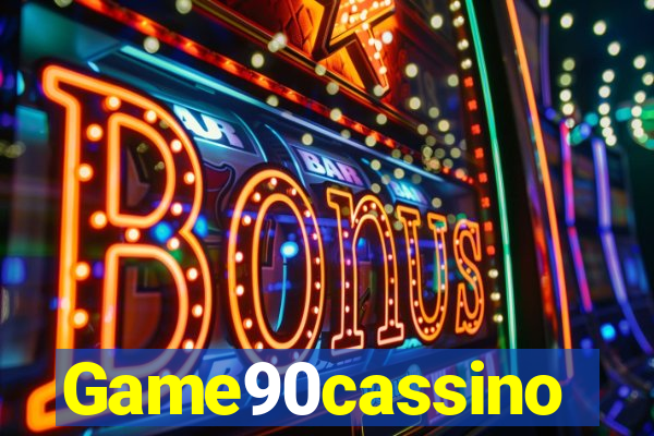 Game90cassino