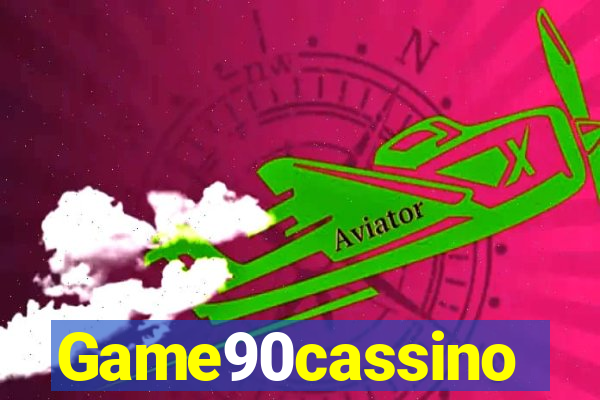 Game90cassino