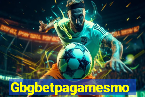 Gbgbetpagamesmo
