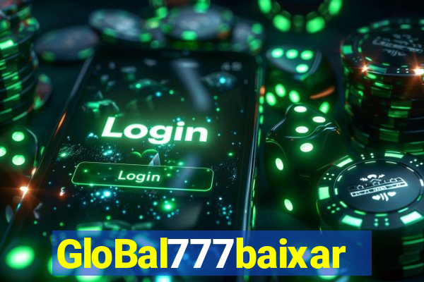 GloBal777baixar