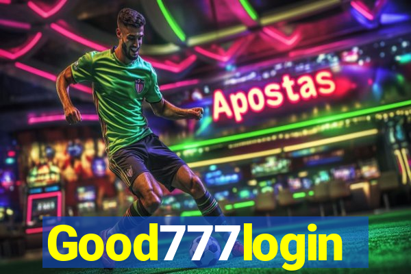 Good777login
