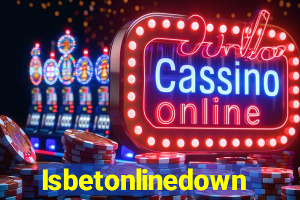 Isbetonlinedown