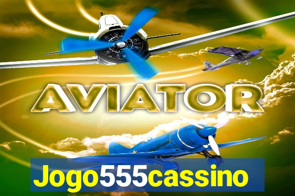 Jogo555cassino