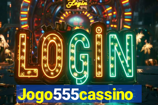 Jogo555cassino