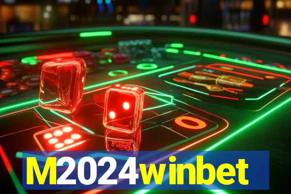 M2024winbet