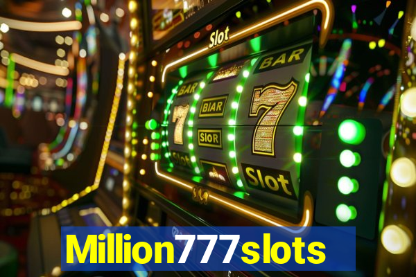Million777slots