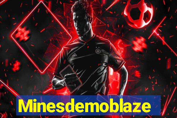 Minesdemoblaze