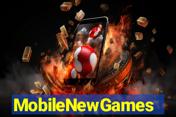 MobileNewGames