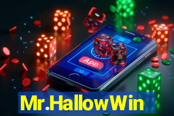 Mr.HallowWin