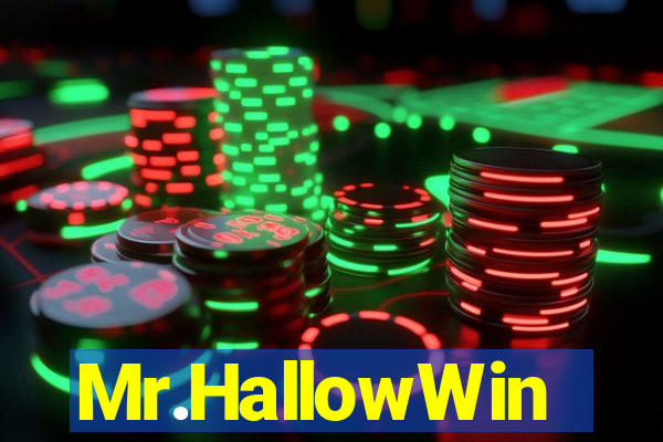 Mr.HallowWin