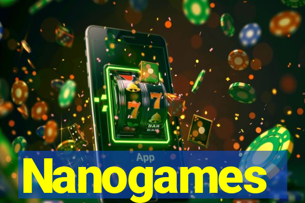Nanogames
