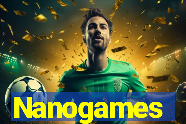 Nanogames