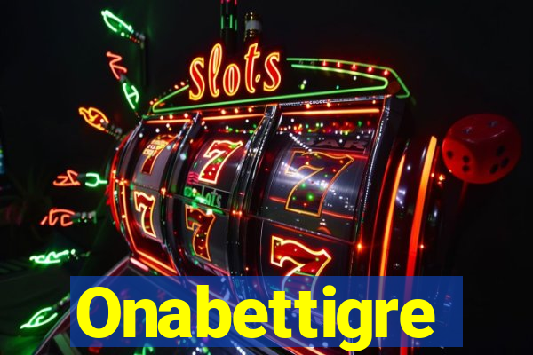 Onabettigre