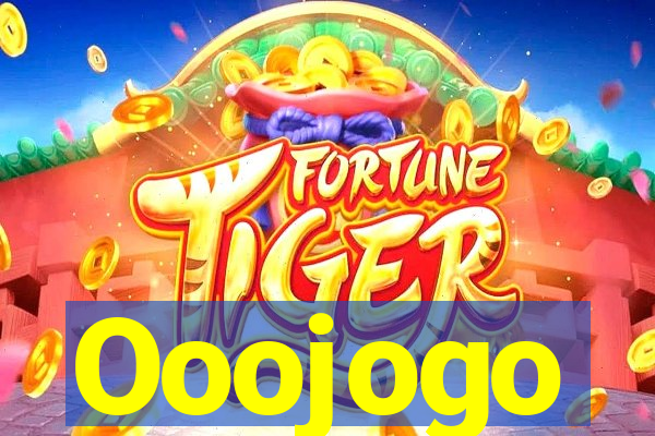 Ooojogo