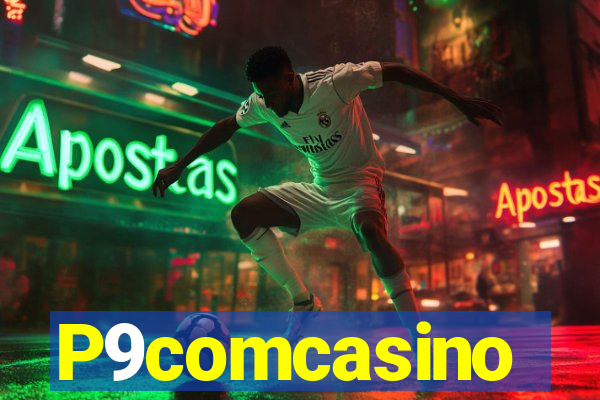 P9comcasino