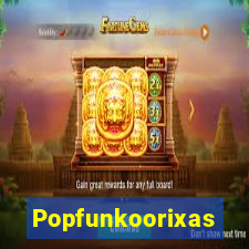 Popfunkoorixas