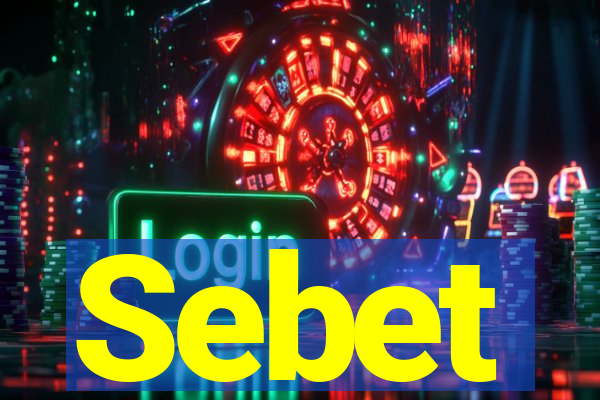Sebet