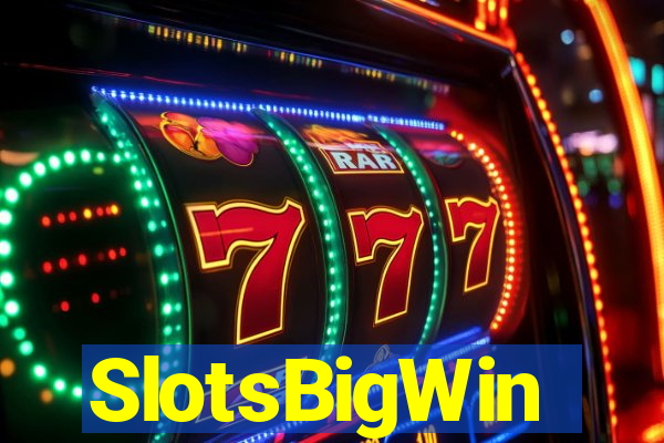 SlotsBigWin
