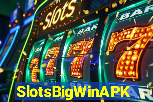SlotsBigWinAPK