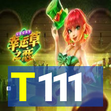 T111