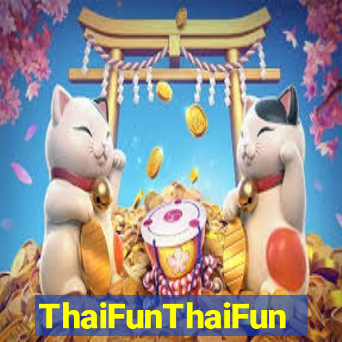 ThaiFunThaiFun