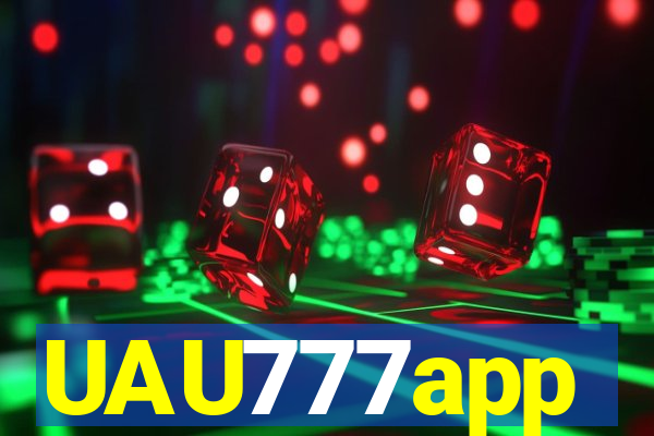 UAU777app