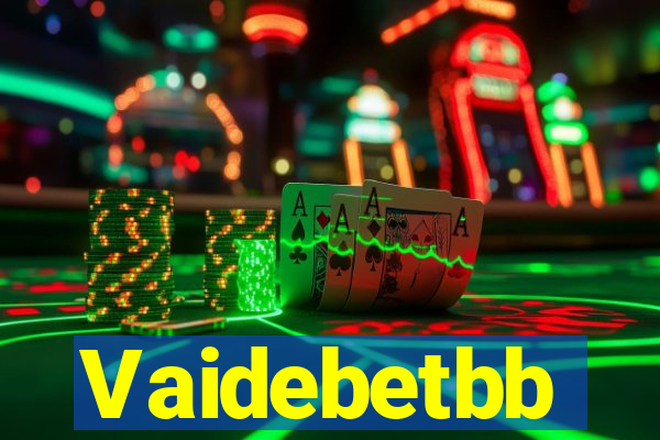 Vaidebetbb