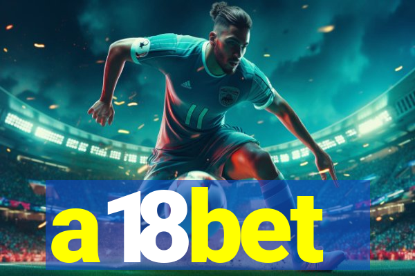 a18bet