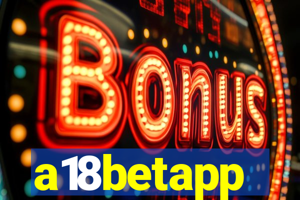 a18betapp