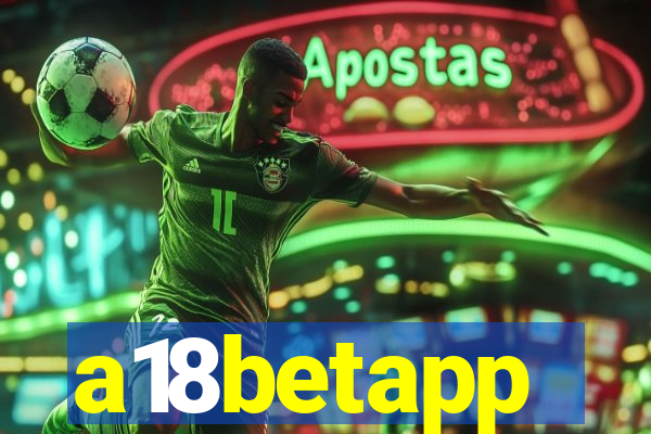 a18betapp