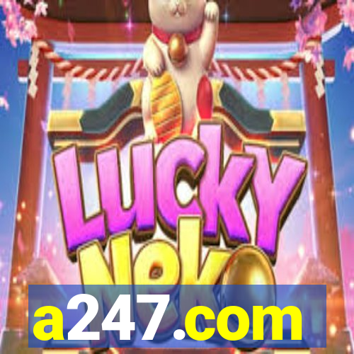a247.com