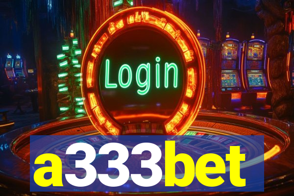 a333bet