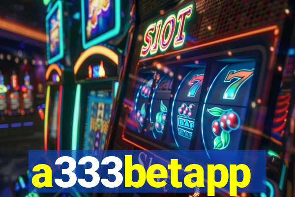 a333betapp