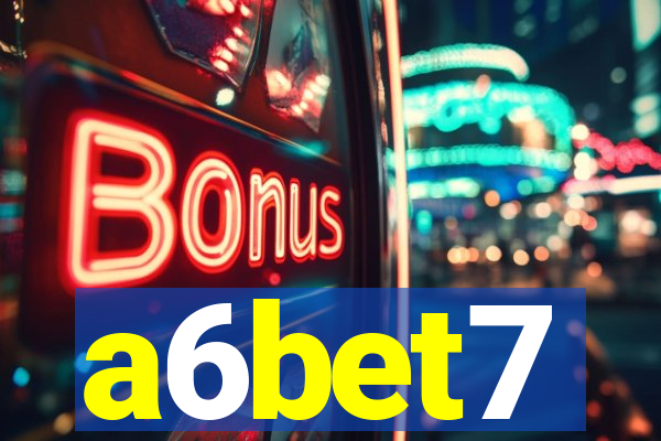 a6bet7