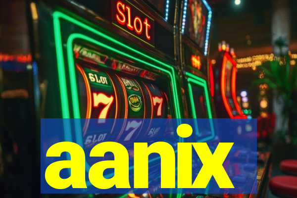 aanix
