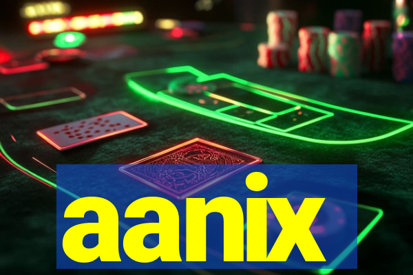 aanix