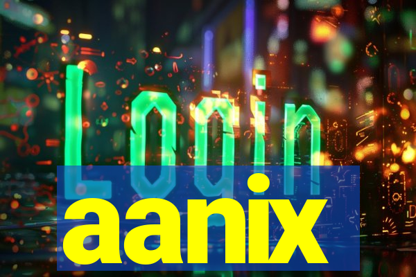 aanix