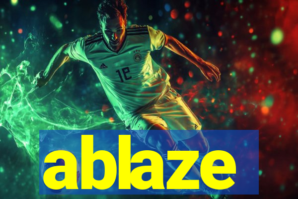 ablaze