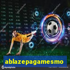 ablazepagamesmo