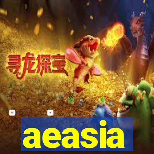 aeasia