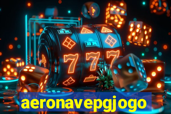 aeronavepgjogo