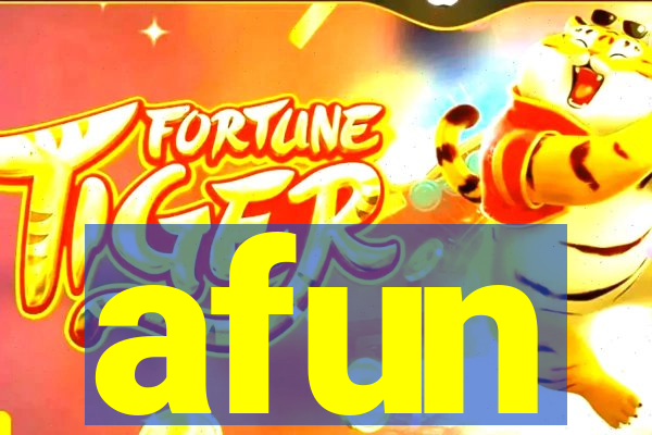 afun